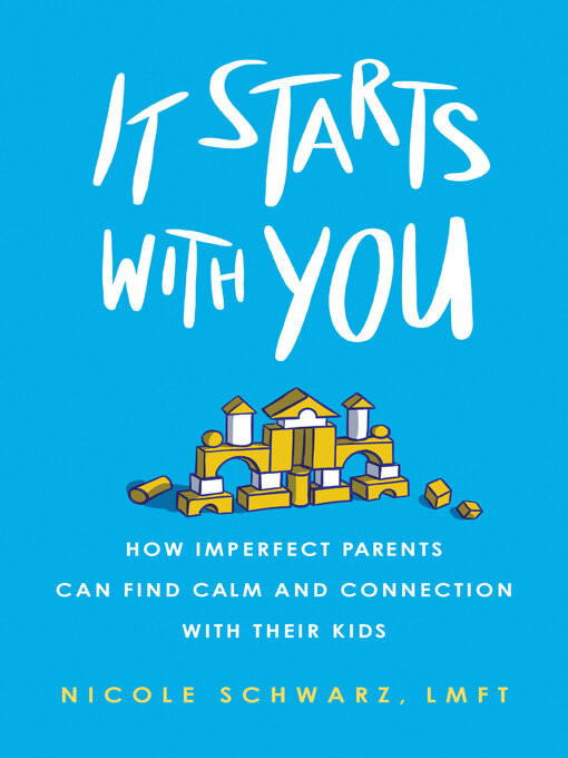 Title details for It Starts with You by Nicole Schwarz - Available